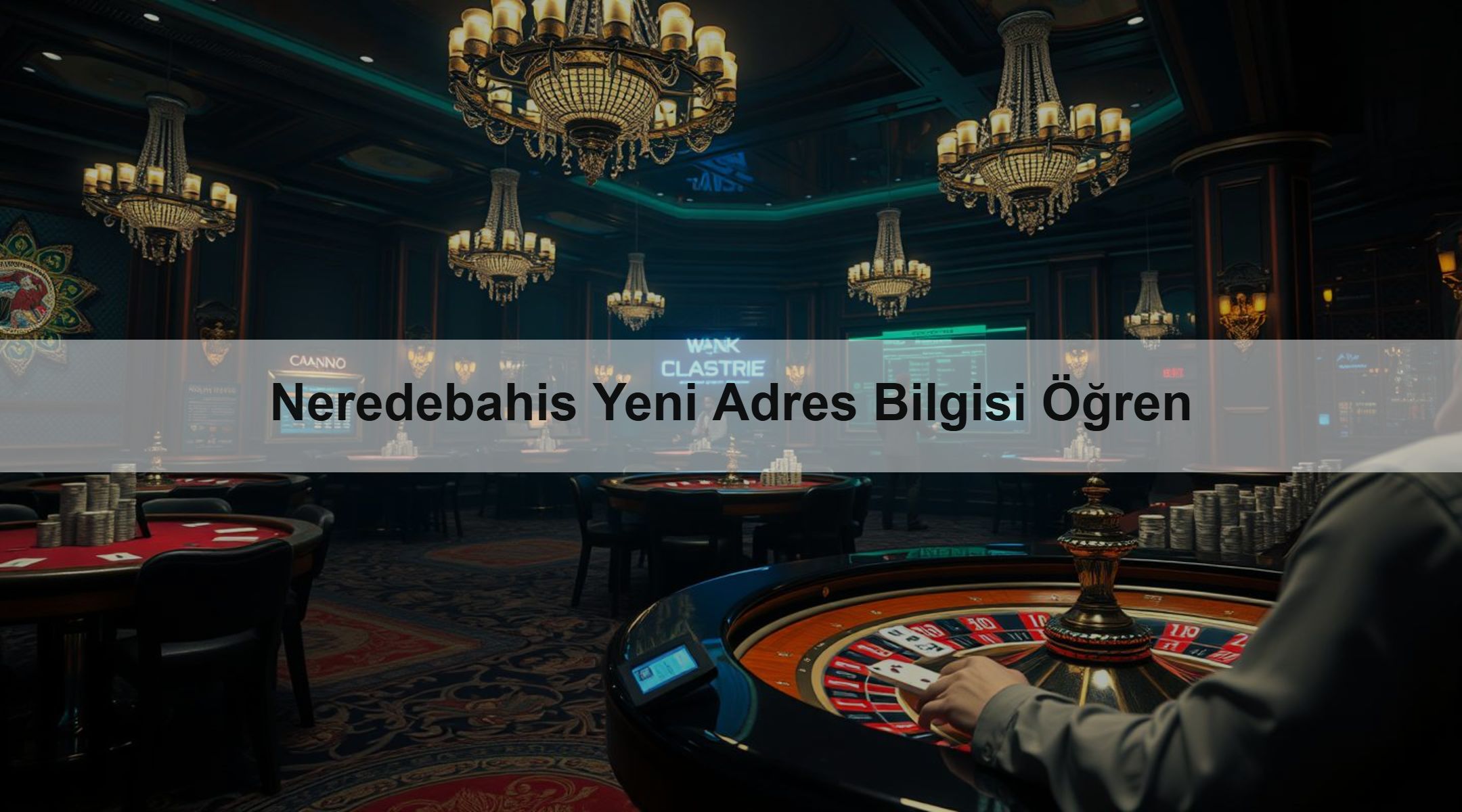 Neredebahis Yeni Adres Bilgisi Öğren