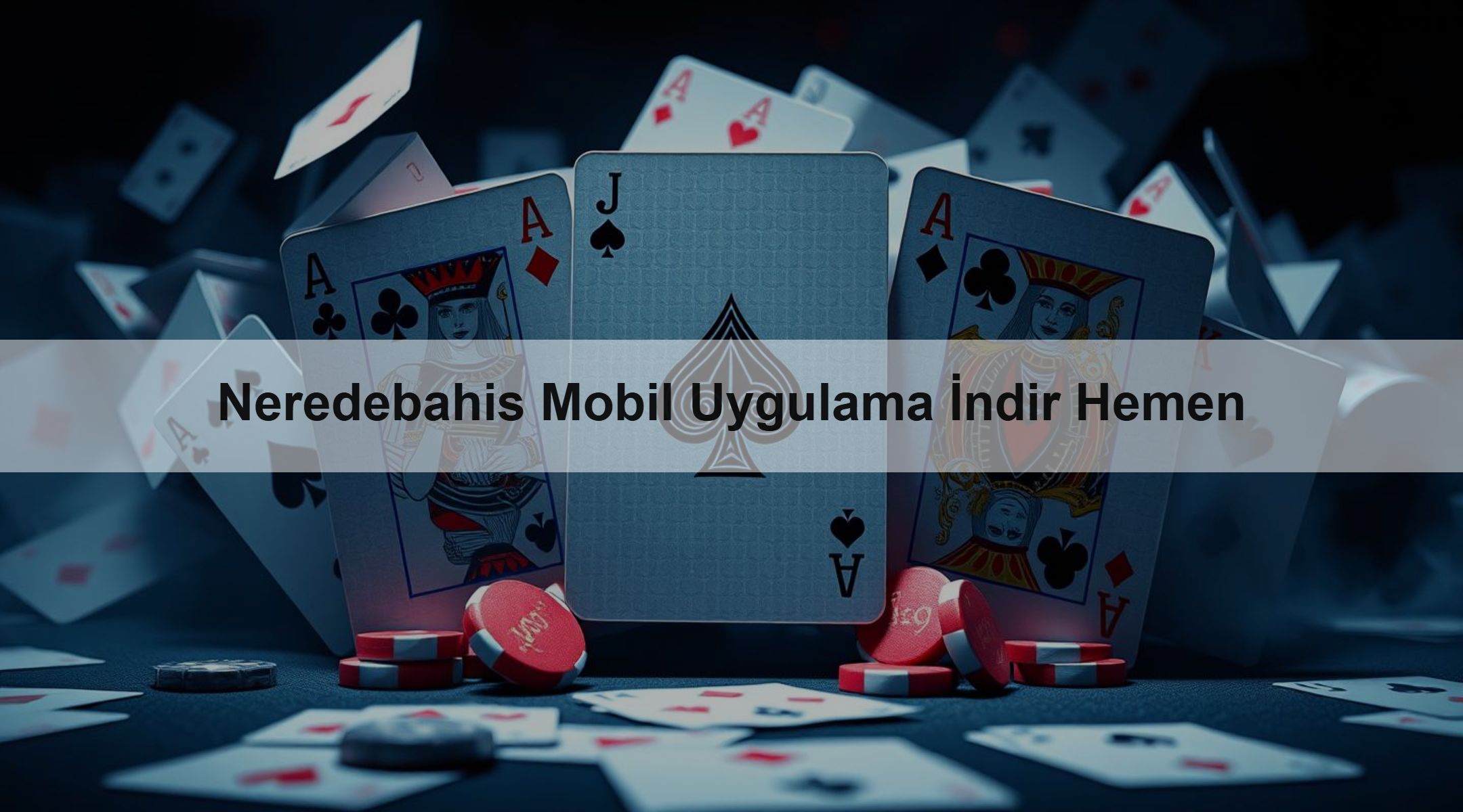 Neredebahis Mobil Uygulama İndir Hemen