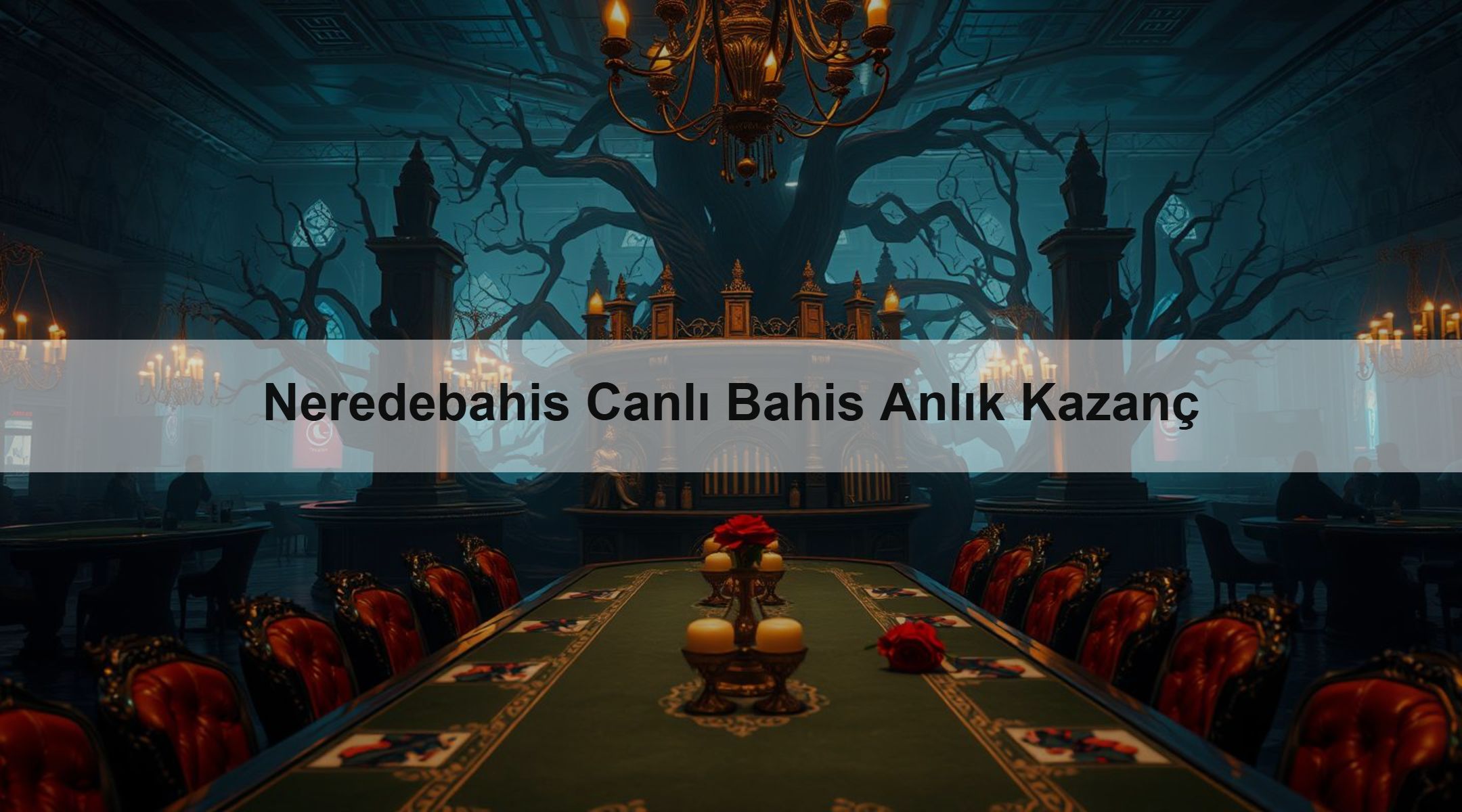 Neredebahis Canlı Bahis Anlık Kazanç