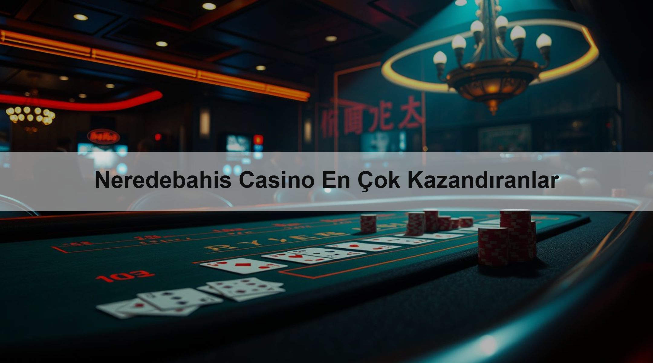 Neredebahis Casino En Çok Kazandıranlar